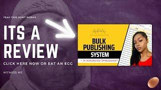 Bulk Publishing System Review: How I Use It and What You Get (Arielle Phoenix's Spreadsheet)