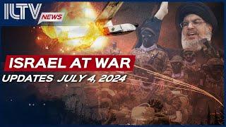 Israel Daily News – War Day 272 July 04, 2024