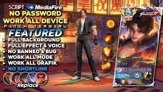 Script Skin Valir Kof Kyo Kusanagi No Password | Full Effect & Voice - Patch Terbaru Mobile Legends