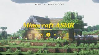 Minecraft ASMR : long play small cottage house #2 마인크래프트 ASMR 건축