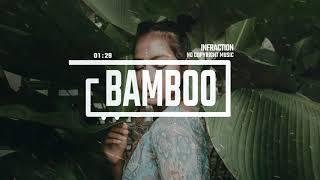 Ethnic Hip-Hop Music by Infraction [No Copyright Music] / Bamboo