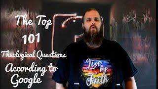 Top 101 Theological Questions According to Google// What Is The Salvation Army // Real Life Answers