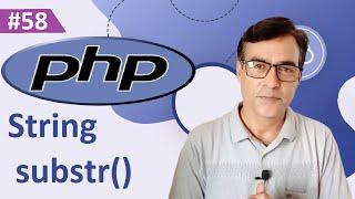 PHP string substr() function | PHP tutorial for beginners lesson - 58