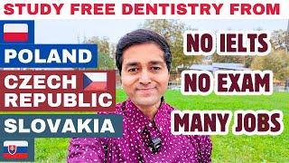 Study Free Bachelor of Dental Surgery (BDS) from Poland / Czech Republic / Slovakia / Latvia Country