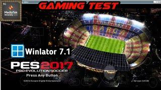 PES 2017 | Winlator 7.1 | Mediatek Dimensity 1200 | Xiaomi 11T Test