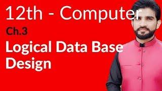 ICS Computer Part 2- Ch 3 - Logical Database Design - Inter Part 2 Computer
