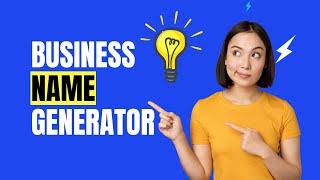 AI Business Name Generator | Create Unique & Catchy Names in Seconds