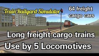 Long freight cargo trains (64 cars) Use by 5 Locomotives help a long freight trains