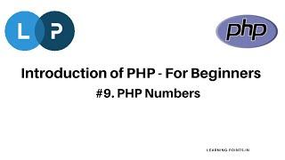 PHP Numbers | PHP Tutorial | PHP For Beginners | Learn PHP Programming | PHP Integer & float