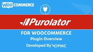 Official WooCommerce Purolator Plugin Intro