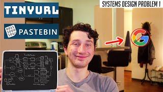 1: TinyURL + PasteBin | Systems Design Interview Questions With Ex-Google SWE