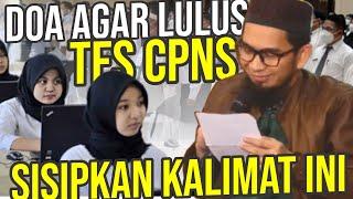 CARA Berdo’a Agar Lulus TES CPNS, Sisipkan Kalimat Ini – Ustadz Adi Hidayat LC MA