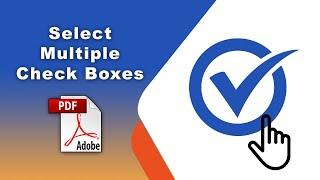 How to select multiple checkboxes at once in pdf (Prepare Form) using Adobe Acrobat Pro DC