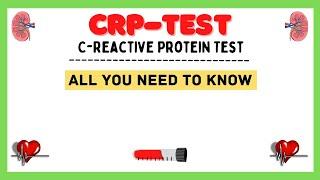 C-reactive protein test, CRP test, hs-CRP test, CRP blood test, explained