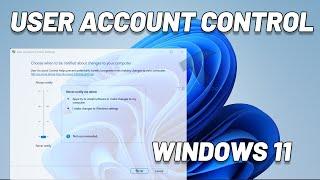How To Disable Enable User Account(UAC) Control on Windows 11