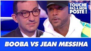 Booba à Jean Messiha : "Je ne t'aime pas !"