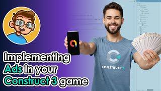 How to implement Ads in your Construct 3 game | Admob Tutorial (2021)