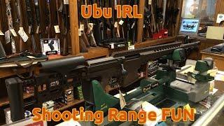 Ubu IRL - Shooting Range FUN