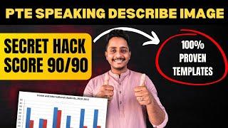 PTE Speaking: Score 90/90 in Describe Image - Unlock the Secret Hacks | Skills PTE