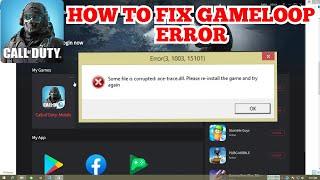 Gameloop CODM | Some File Is Corrupted: "ace-trace.dll" How To Fix