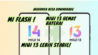 Cara downgrade miui 14 ke 13 (Cara downgrade MIUI )