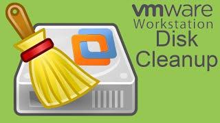 How to Free up Unused Disk Space on Your Host Used by VMware Workstation Virtual Machines