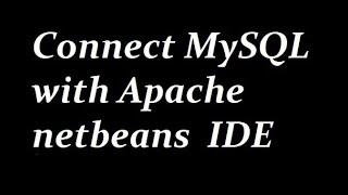 connect mysql with apache netbeans