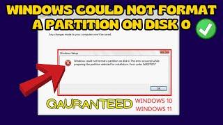 Windows could not format the partition on disk 0. Error code 0x80070057 Fix