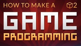 How to make a Video Game in Unity - PROGRAMMING (E02)