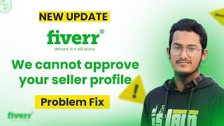 NEW UPDATE | Fix "we cannot approve your seller profile" | Approve Seller Profile Active