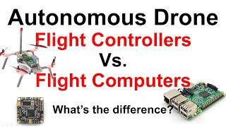 The Difference Between a Drone Flight Controller and Flight Computer