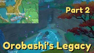 Orobashi's Legacy Part 2 Inazuma | Genshin Impact