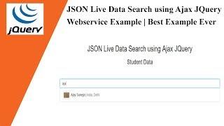 JSON Live Data Search using Ajax JQuery | Webservice Example | Best Example Ever 