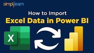 How To Import Excel Data In Power BI | Importing Excel Data In Power Bi | Simplilearn