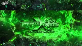 Madnezz & Mind Controller - Walls Of Pain