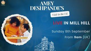 Sunday 8th September 2024 | Talk by Dr. Amey Deshpande | Mill Hill