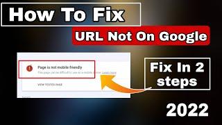 Fix Url Not On Google  || Page in not mobile friendly || Text too small to read  Solution