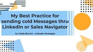 2022 Best Practices for Cold Messaging on LinkedIn to get the best results.