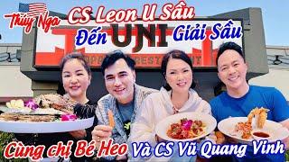 CS Leon Vũ U sầu đến UNI giải sầu cùng chị Bé Heo và CS Vũ Quang Vinh…