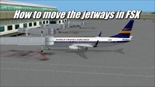 How to move the jetways in FSX (Flight Simulator X Tutorial)