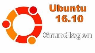 Ubuntu 16 10 Grundlagen Video German Deutsch in FULLHD