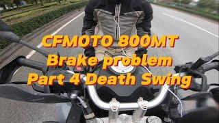 CFMOTO 800mt brake problems part 4