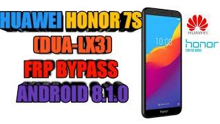 Huawei Honor 7s DUA-LX3 FRP Bypass Android 8.1.0 **New Method**