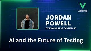 AI and the Future of Testing | VueConf US 2024