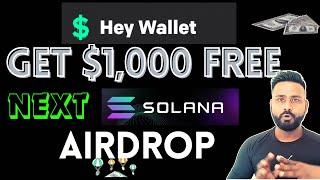 GET $1000/ HEY WALLET  TELEGRAM BOT AIRDROP ON SOLANA CONFIRMED