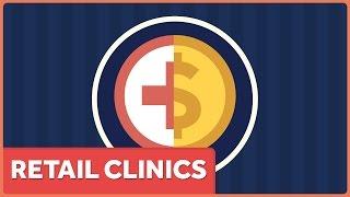 Retail Clinics are Convenient, Reliable, and Kind of Affordable