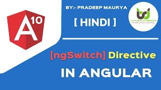 [ngSwitch] directive in Angular | Angular 10 Tutorials in Hindi | Part-16 | #withMe