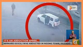 CCTV footage captures Bernard Kavul being abducted as Ruto hunt social media critics