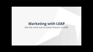 LEAP Webinar: Marketing with LEAP