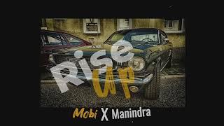 MOBI ft manindra - rise up ( Prod @Depobeats )